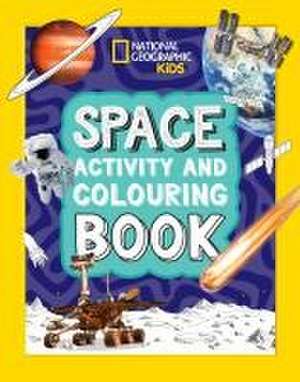 National Geographic Kids: Space Activity and Colouring Book de National Geographic Kids