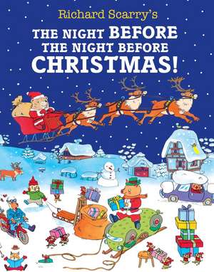 The Night Before The Night Before Christmas de Richard Scarry