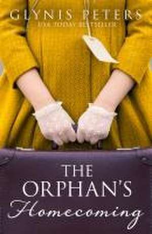 The Orphan's Homecoming de Glynis Peters