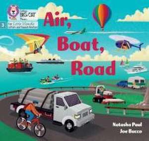 Air, Boat, Road de Natasha Paul