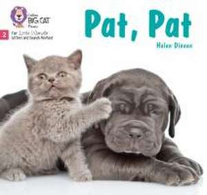 Pat, Pat de Helen Dineen