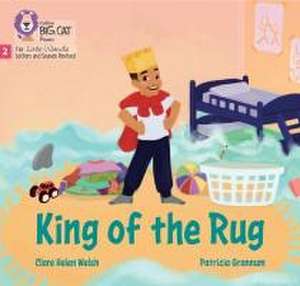 King of the Rug de Clare Helen Welsh