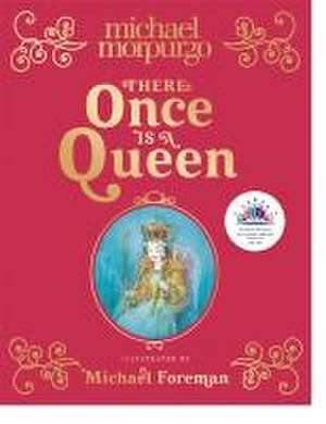 There Once is a Queen de Michael Morpurgo