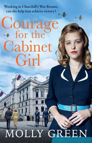 Courage for the Cabinet Girl de Molly Green