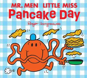 Mr Men Little Miss Pancake Day de Adam Hargreaves