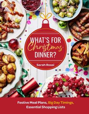 What's For Christmas Dinner? de Sarah Rossi