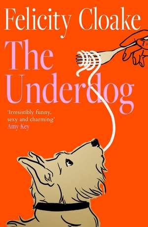 UNDERDOG HB de Felicity Cloake