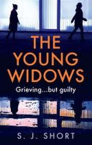 The Young Widows de S. J. Short