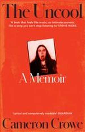 The Uncool de Cameron Crowe