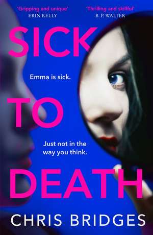 Sick to Death de Chris Bridges