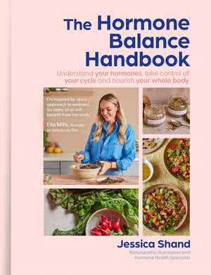 The Hormone Balance Bible de Jessica Shand