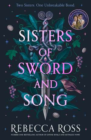 Sisters of Sword and Song de Rebecca Ross