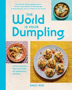 WORLD IS YOUR DUMPLING PLC de Emily Roz