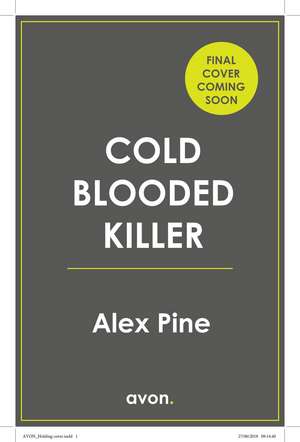 Cold Blooded Killer de Alex Pine