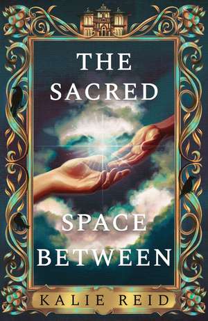 The Sacred Space Between de Kalie Reid