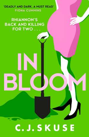 In Bloom de C J Skuse