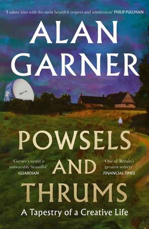 POWSELS & THRUMS PB de Alan Garner