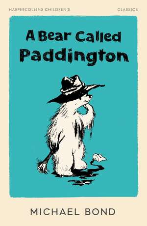 A Bear Called Paddington de Michael Bond