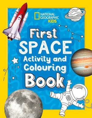 First Space Activity and Colouring Book de National Geographic Kids