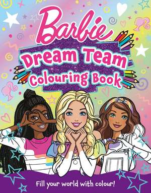 Barbie Dream Team Colouring Book de Barbie