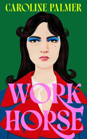 Workhorse de Caroline Palmer