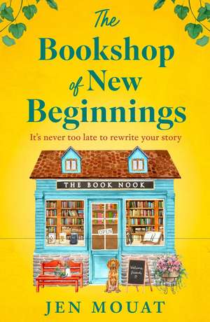 The Bookshop of New Beginnings de Jen Mouat