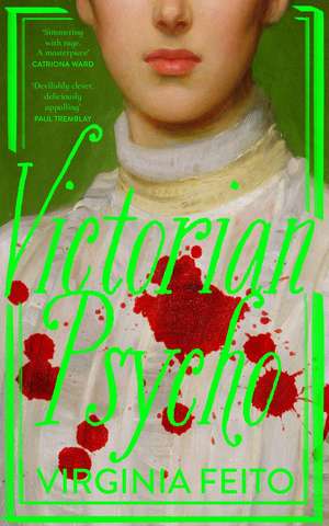Victorian Psycho de Virginia Feito