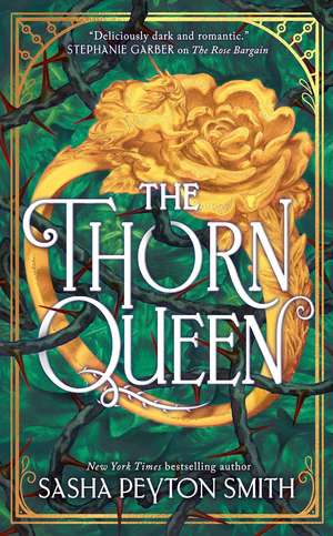 The Thorn Queen de Sasha Peyton Smith