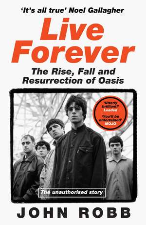LIVE FOREVER PB de John Robb