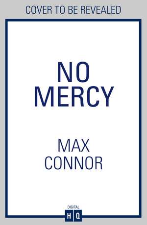 No Mercy de Max Connor