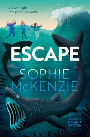 Escape! de Sophie McKenzie
