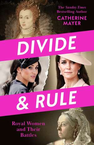 Divide and Rule de Catherine Mayer