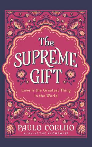 The Supreme Gift de Paulo Coelho