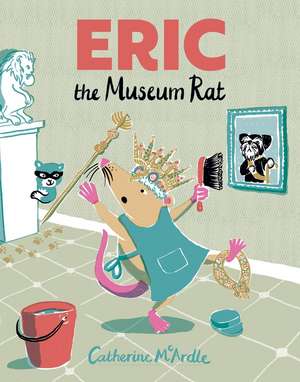ERIC MUSEUM RAT PB de Catherine McArdle