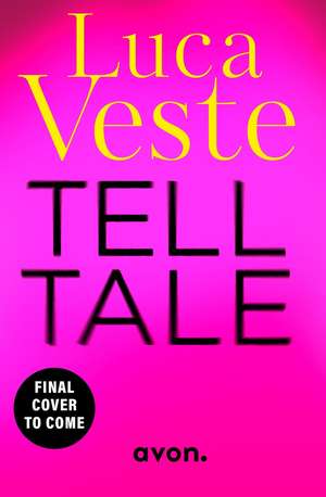 Tell Tale de Luca Veste
