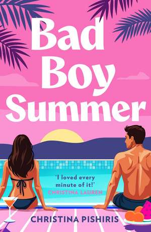 Bad Boy Summer de Christina Pishiris