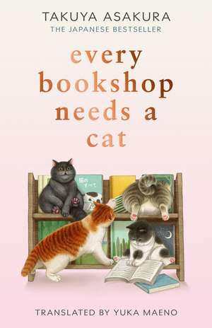 Every Bookshop Needs a Cat de Takuya Asakura
