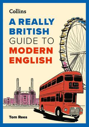 REALLY BRITISH GUIDE TO PB de Tom Rees