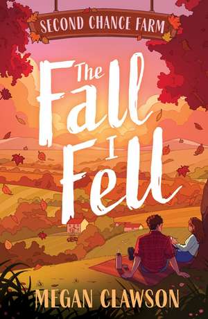The Fall I Fell de Megan Clawson