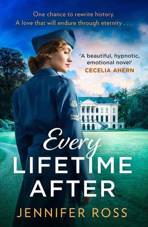 Every Lifetime After de Jennifer Ross