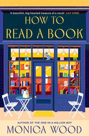 How to Read a Book de Monica Wood