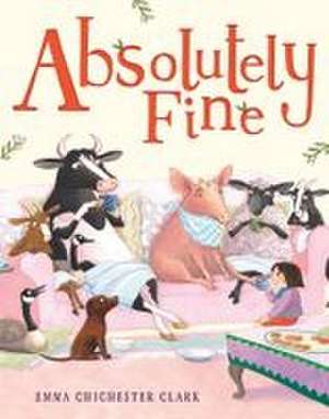Absolutely Fine de Emma Chichester-Clark