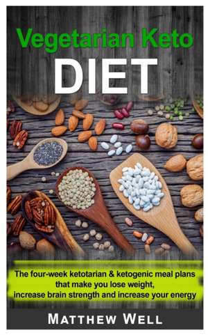 VEGETARIAN KETO DIET de Matthew Well