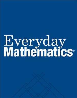 Everyday Mathematics, Grade 2, Spanish Student Materials Set de Max Bell