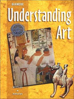 Understanding Art: Studio, Aesthetics, Criticism, History de McGraw-Hill Education