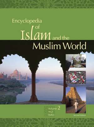 Encyclopedia of Islam and the Muslim World de Gale