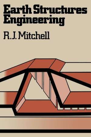 Earth Structures Engineering de R. Mitchell