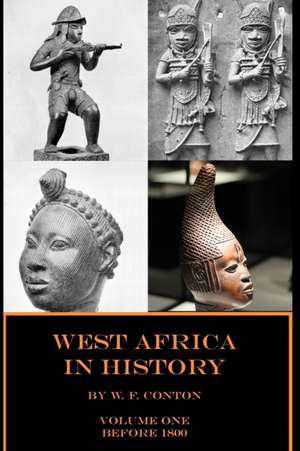 West Africa in History de W. F. Conton