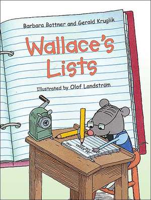 Wallace's Lists de Barbara Bottner