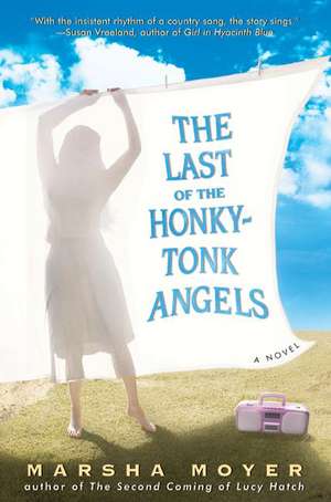 The Last of the Honky-Tonk Angels de Marsha Moyer